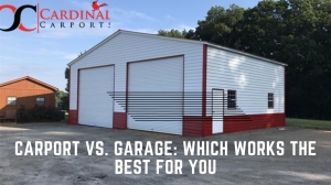 Carport Vs. Garage: Which Works The Best For You?